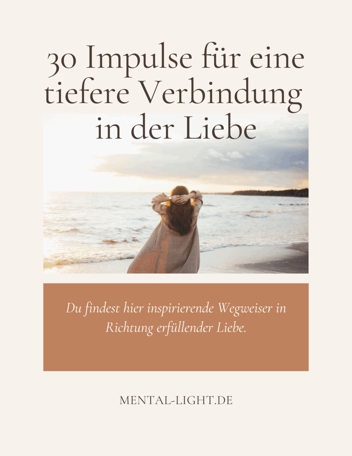 Mental-Light | 30 Impulse für eine tiefere Verbindung in der Liebe