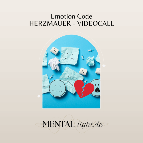 Mental-Light | Emotion Code | Herzmauer Videocall